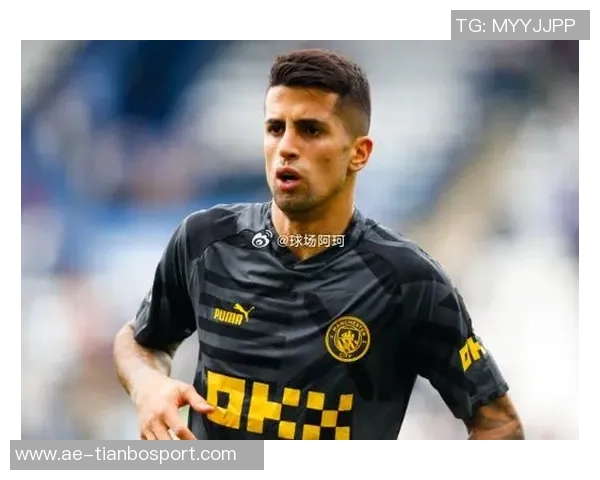 罗体报道新月愿意出租坎塞洛并承担大部分薪水国米期待下周得到答复